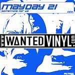 <B>[BELT-003]</B><BR>  Mayday 21 - Something For Ya