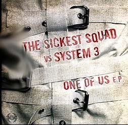 <b>[NRTX-42]</B><BR> The Sickest Squad vs System 3 - One Of Us E
