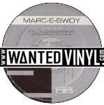 <b>[RES-E-X006]</B><BR> Marc-E-Bwoy - XTC, A Love Extreme