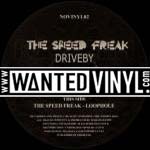<b>[NOVINYL-002]</B><BR> The Speed Freak - Driveby